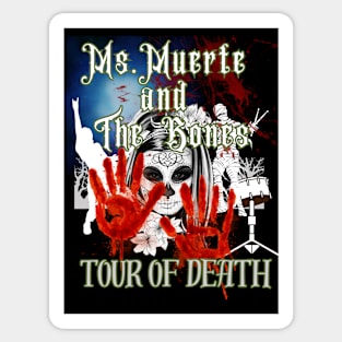 Ms.Muerte and The Bones Halloween Horror Band Sticker